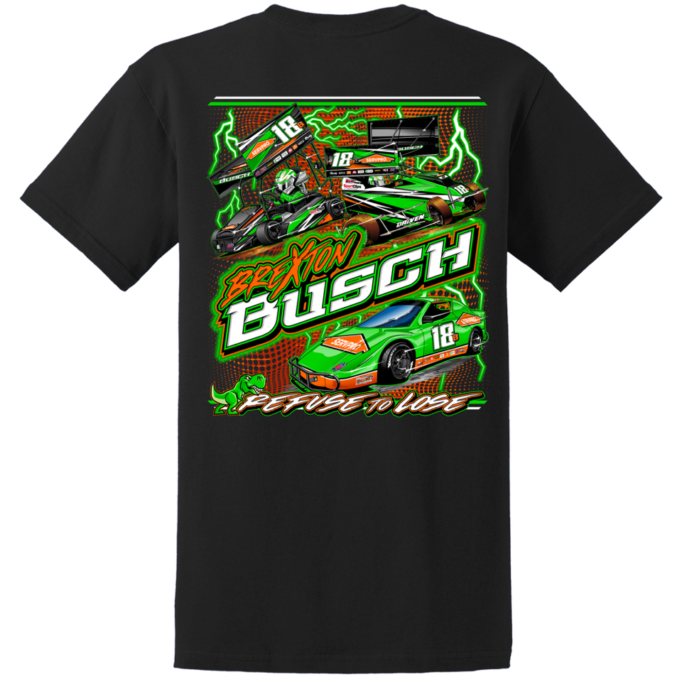 Brexton Busch Refuse to Lose Adult Tee